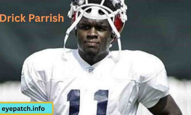 drick parrish